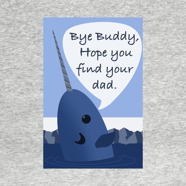 Bye buddy by 752 Designs